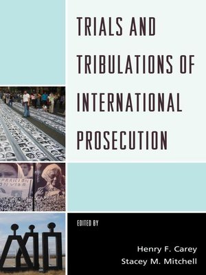 cover image of Trials and Tribulations of International Prosecution